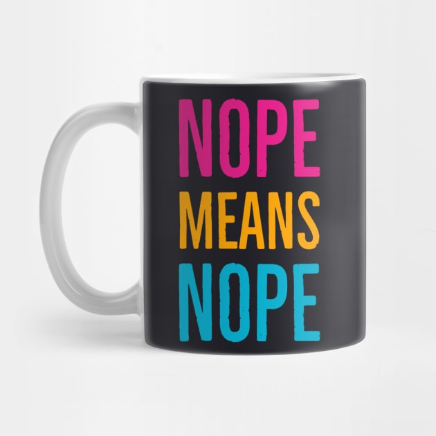 Nope Means Nope by Suzhi Q